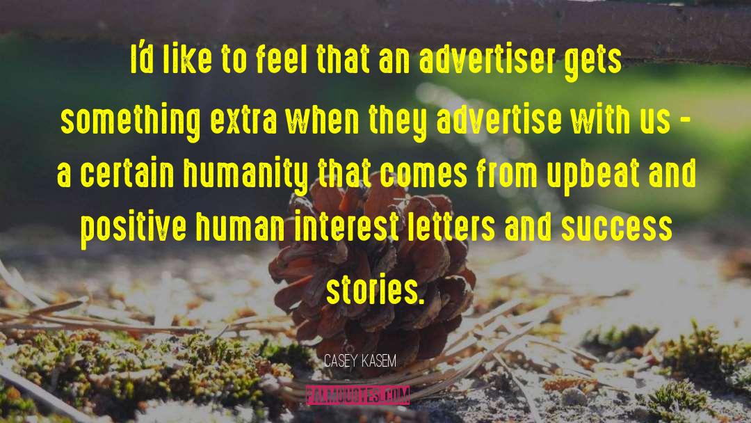 Advertiser quotes by Casey Kasem