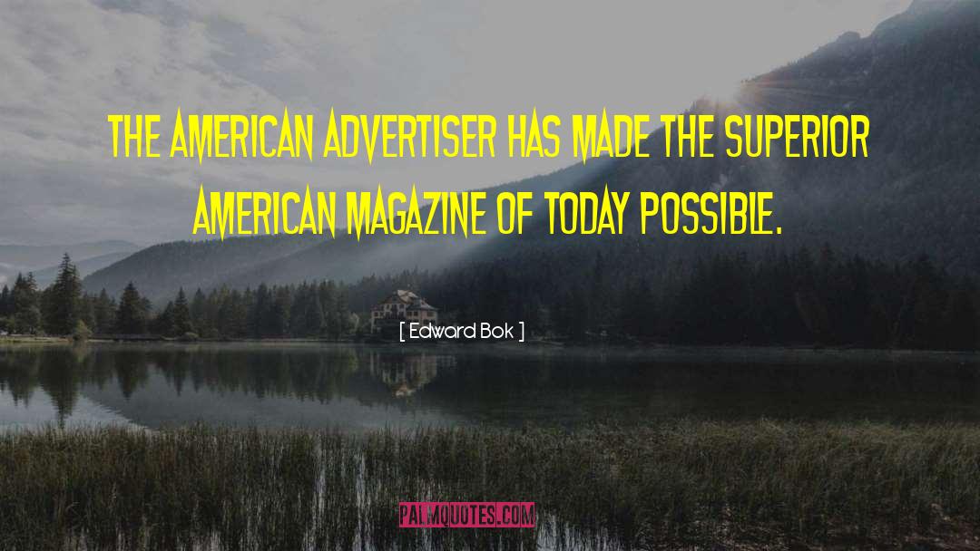 Advertiser quotes by Edward Bok