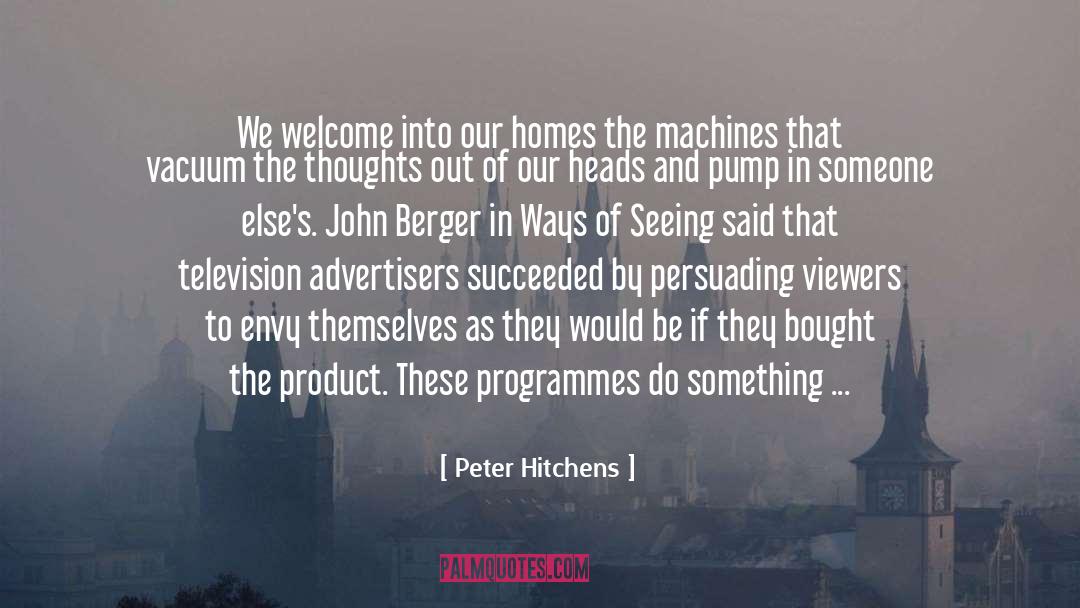 Advertisers quotes by Peter Hitchens