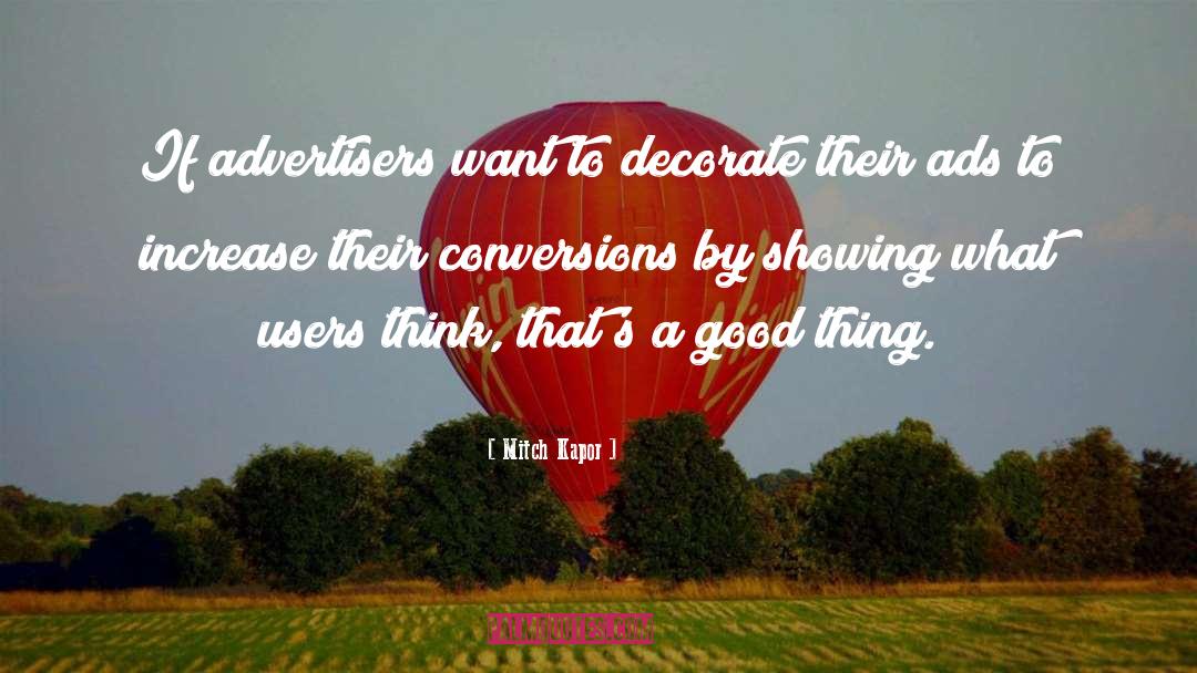 Advertisers quotes by Mitch Kapor