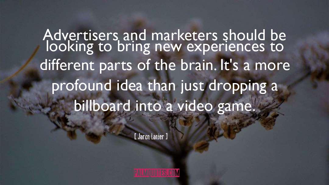 Advertisers quotes by Jaron Lanier