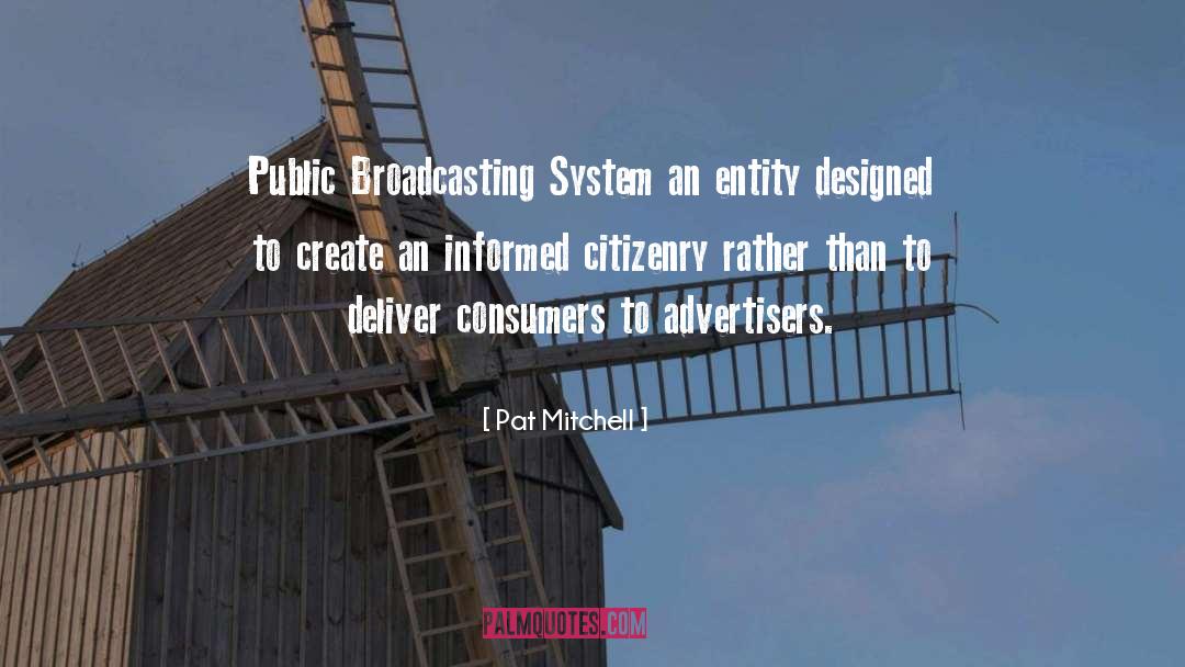 Advertisers quotes by Pat Mitchell