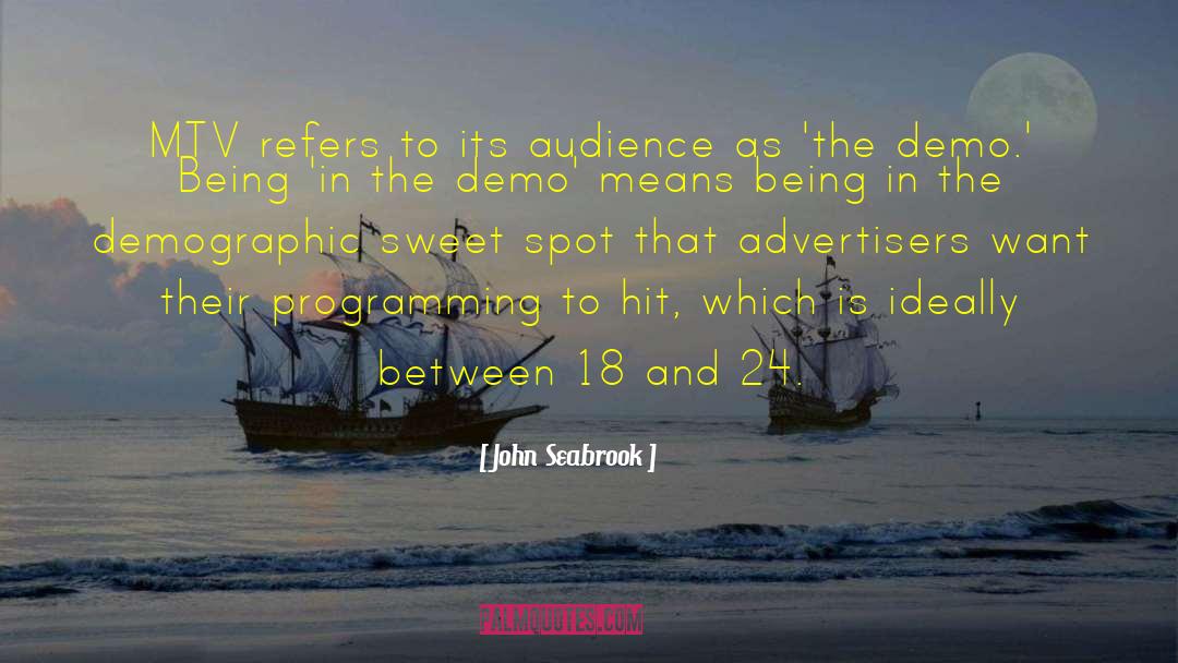 Advertisers quotes by John Seabrook