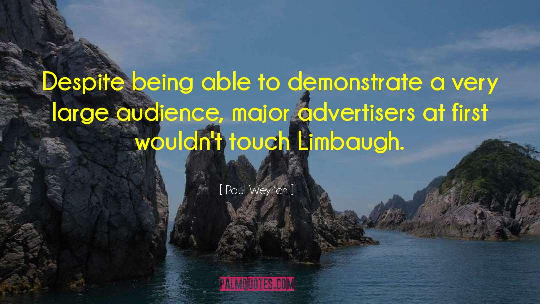 Advertisers quotes by Paul Weyrich