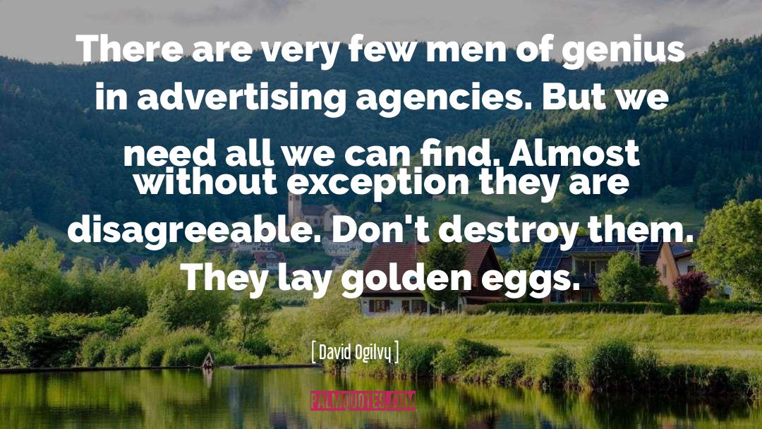 Advertising Agencies quotes by David Ogilvy