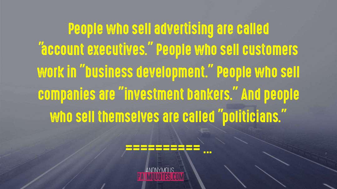 Advertising Agencies quotes by Anonymous