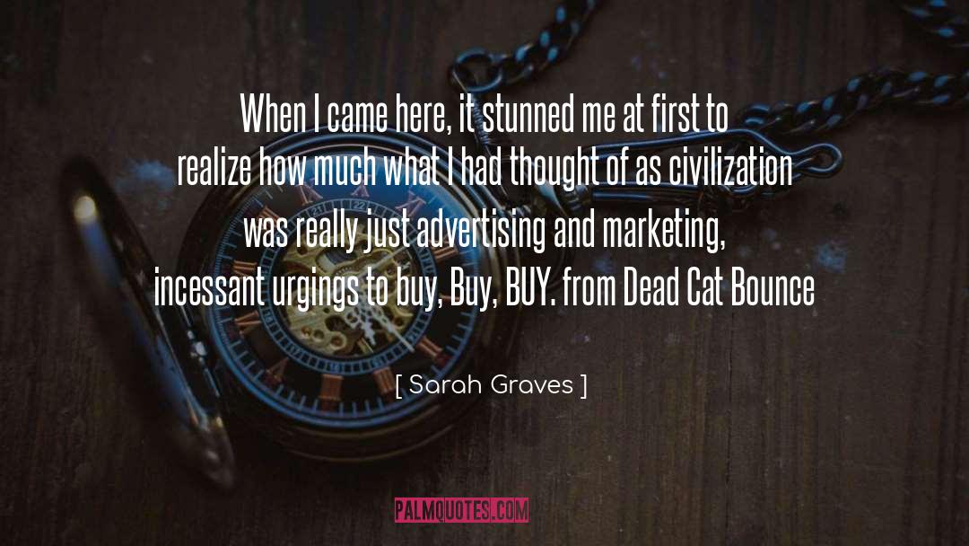 Advertising And Marketing quotes by Sarah Graves