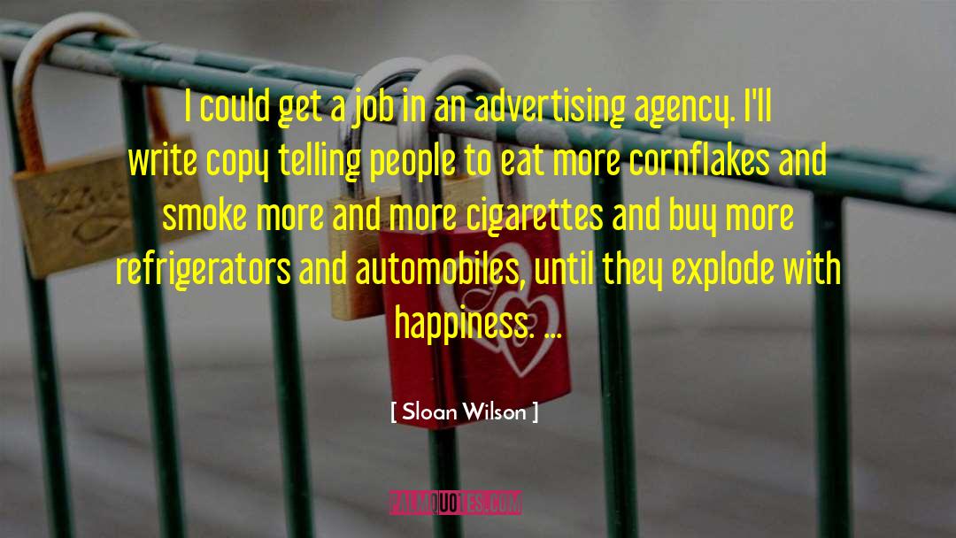 Advertising Consumerism quotes by Sloan Wilson