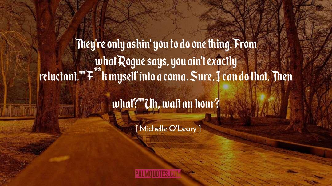 Advertising Humor quotes by Michelle O'Leary