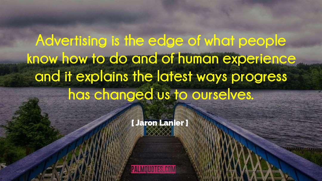 Advertising Humor quotes by Jaron Lanier