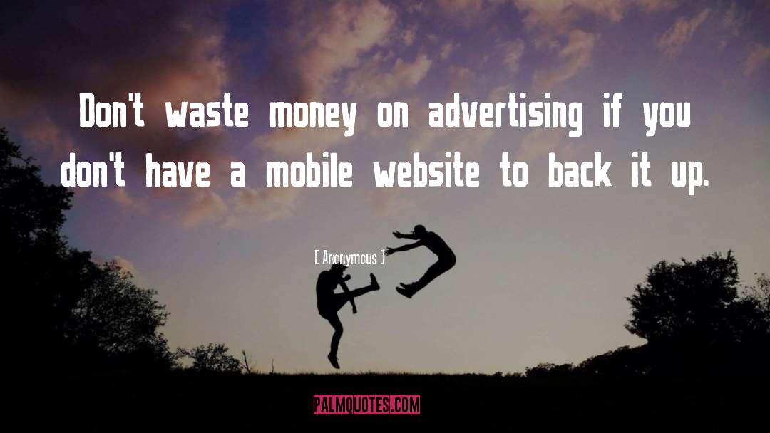 Advertising quotes by Anonymous