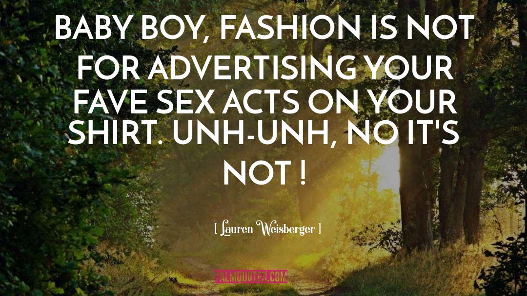 Advertising quotes by Lauren Weisberger
