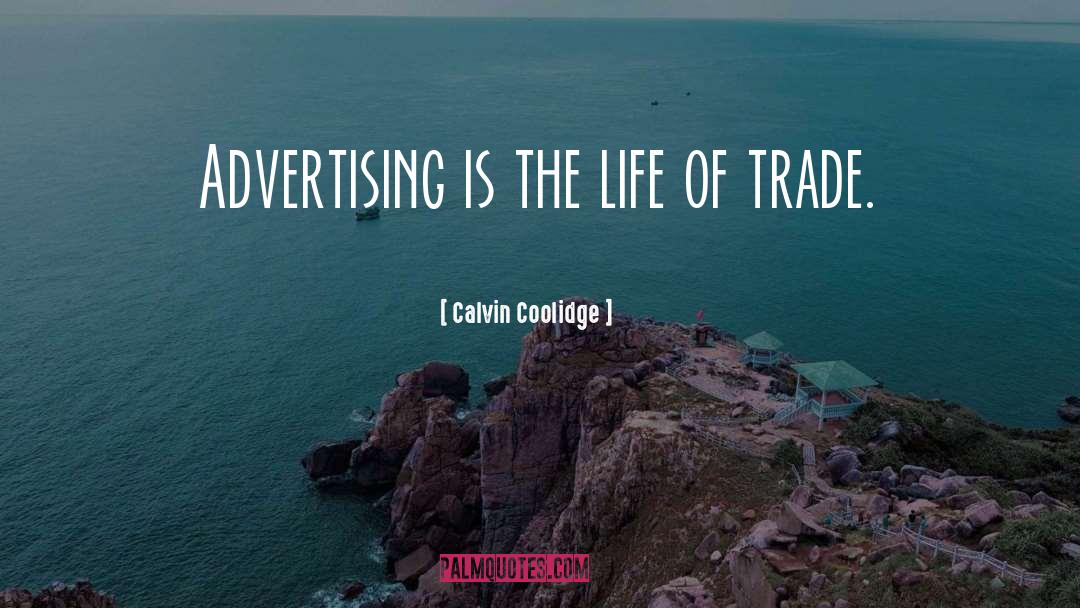 Advertising quotes by Calvin Coolidge