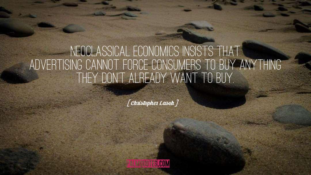 Advertising quotes by Christopher Lasch