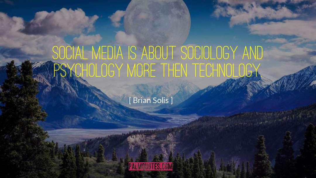 Advertising Technology quotes by Brian Solis
