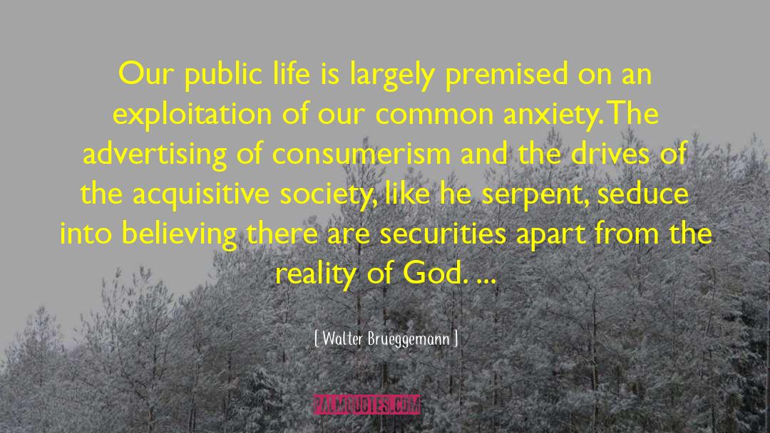 Advertising Technology quotes by Walter Brueggemann