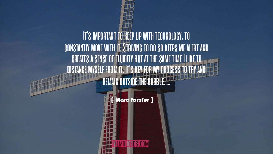 Advertising Technology quotes by Marc Forster