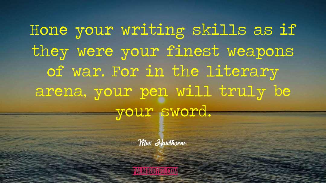 Advice For Authors quotes by Max Hawthorne