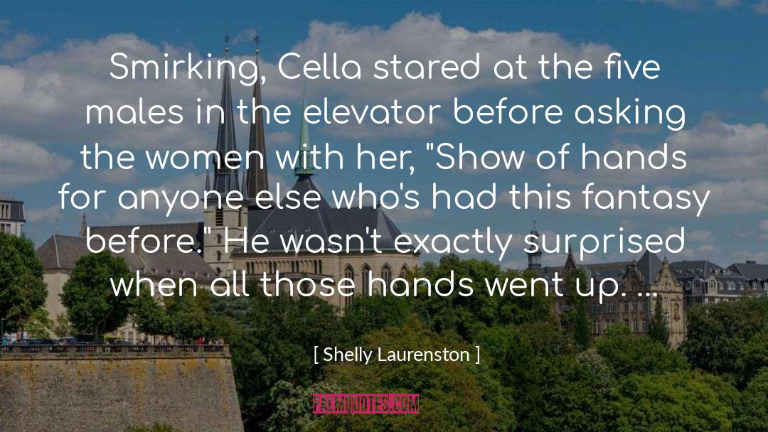 Advice For Women quotes by Shelly Laurenston