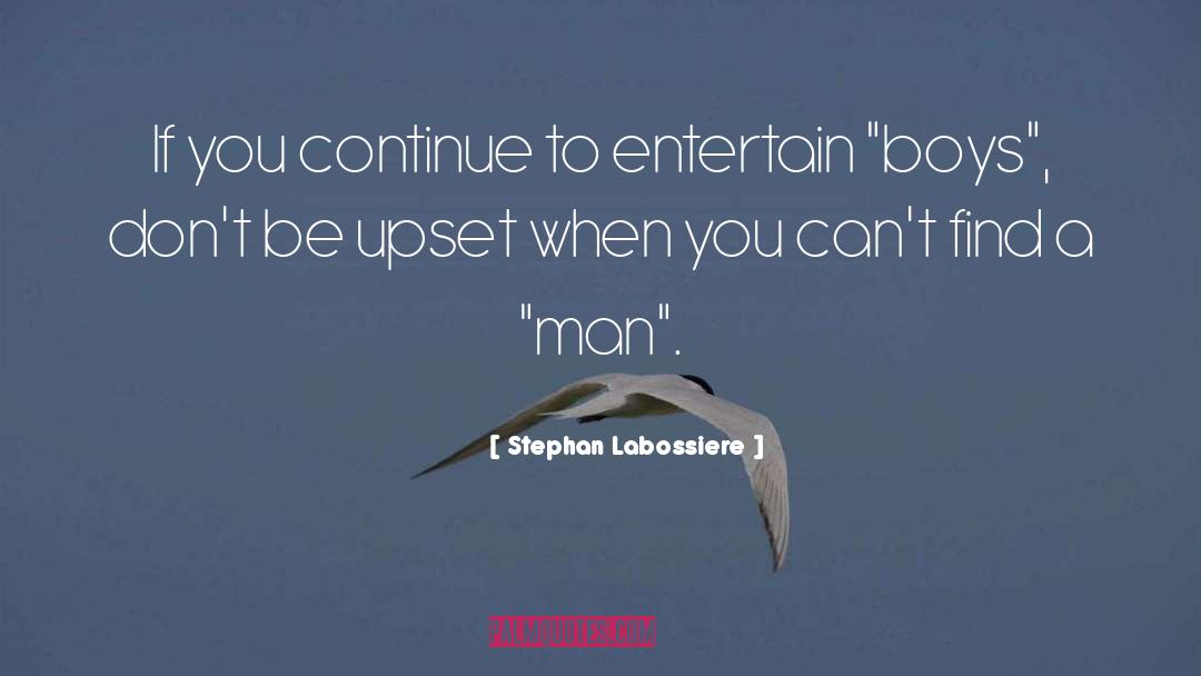 Advice For Women quotes by Stephan Labossiere