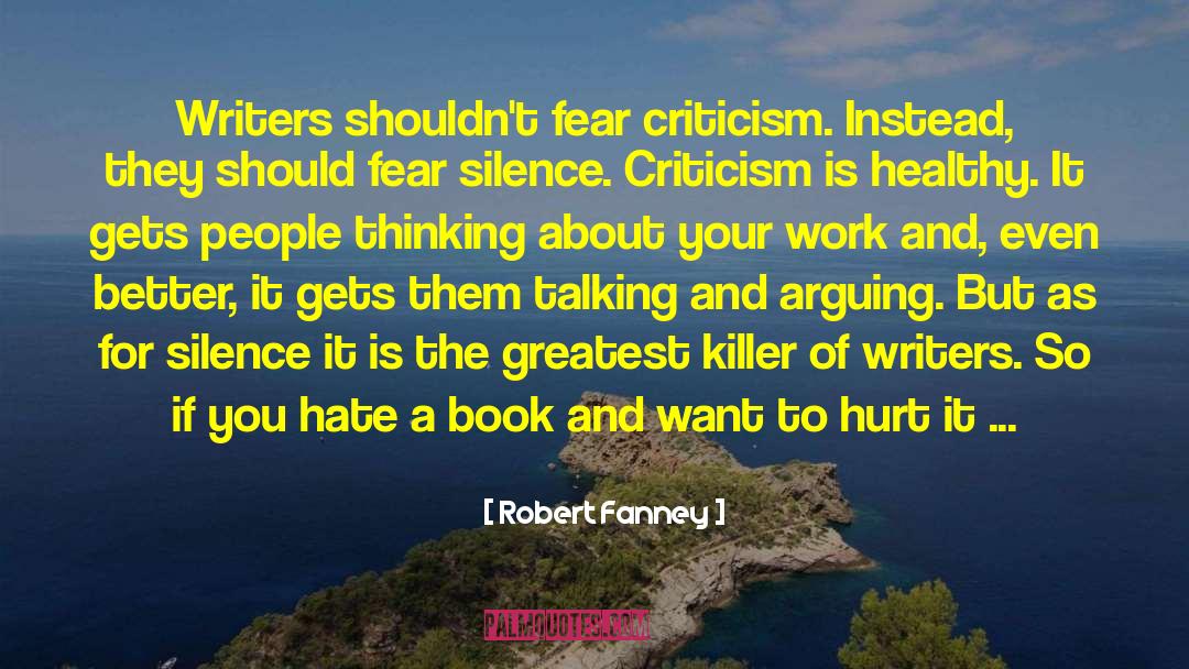 Advice For Writers Writing quotes by Robert Fanney