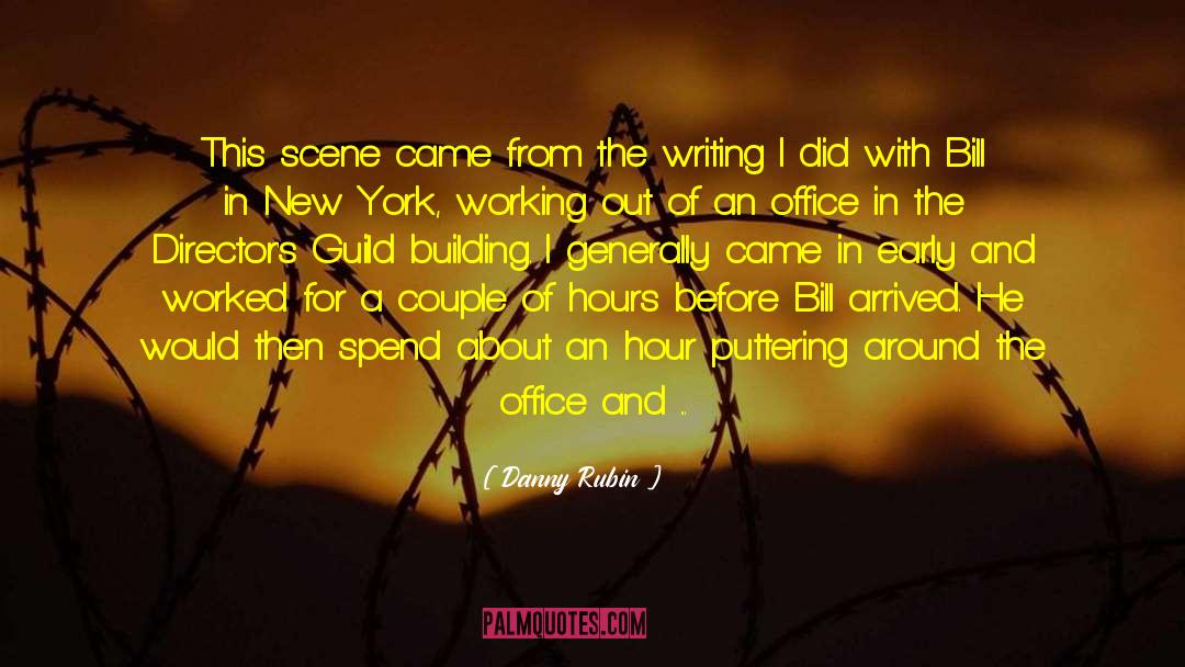 Advice For Writers Writing quotes by Danny Rubin