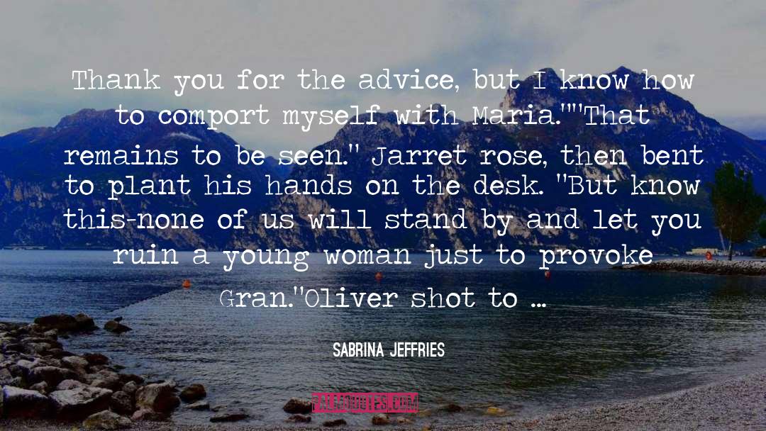 Advice For Young Adults quotes by Sabrina Jeffries