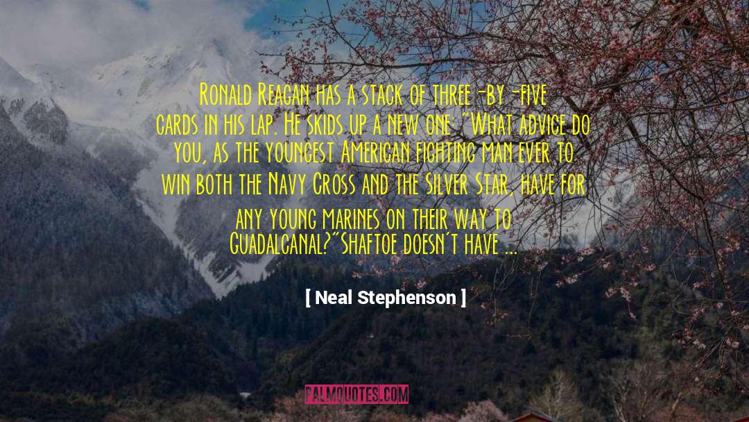 Advice For Young Adults quotes by Neal Stephenson