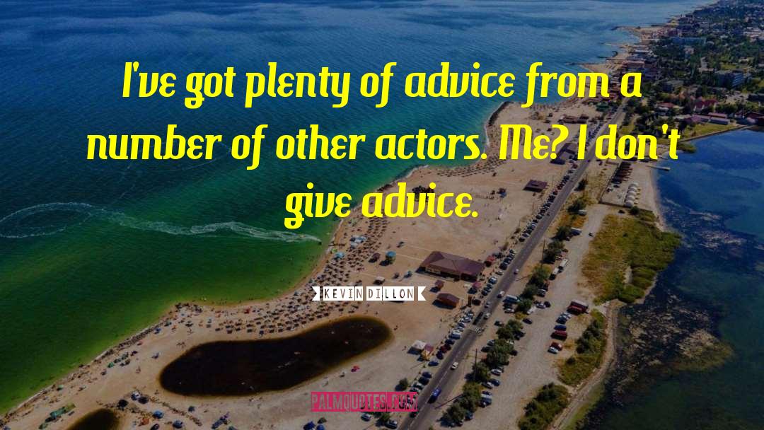 Advice Goddess quotes by Kevin Dillon