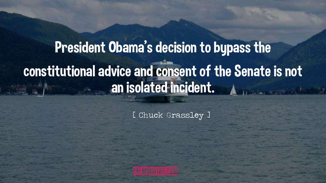 Advice quotes by Chuck Grassley