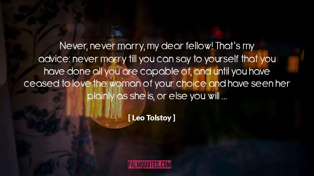 Advice Tips quotes by Leo Tolstoy