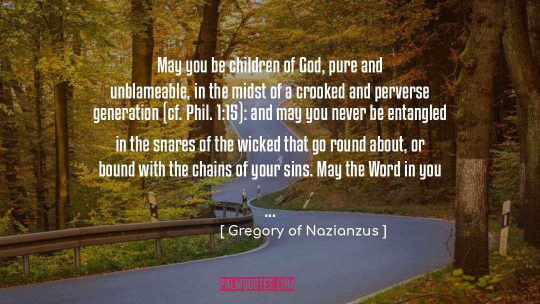 Advice To Children quotes by Gregory Of Nazianzus