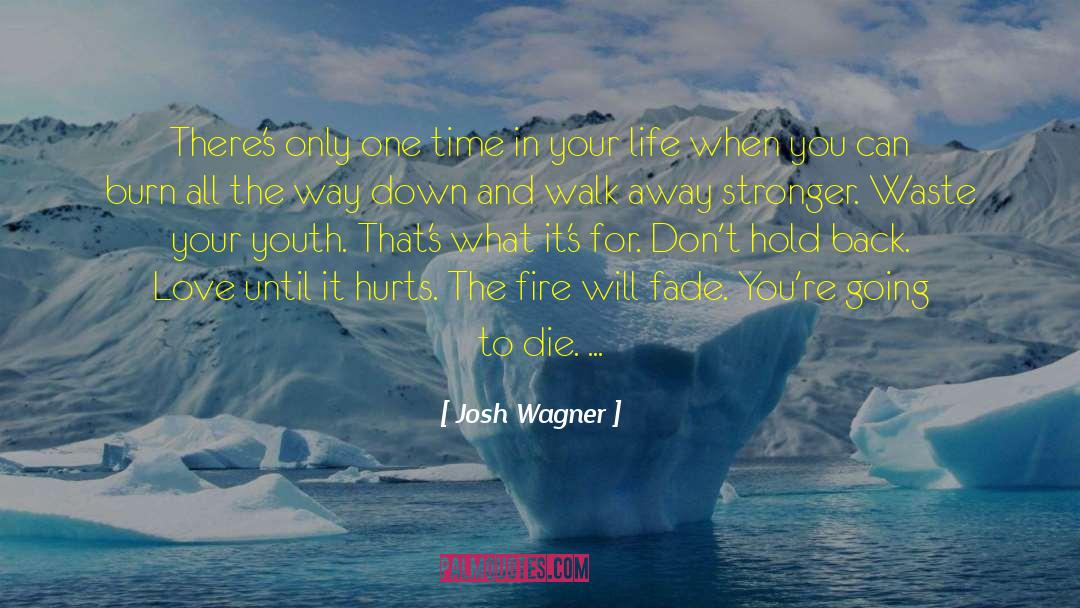 Advice To Children quotes by Josh Wagner