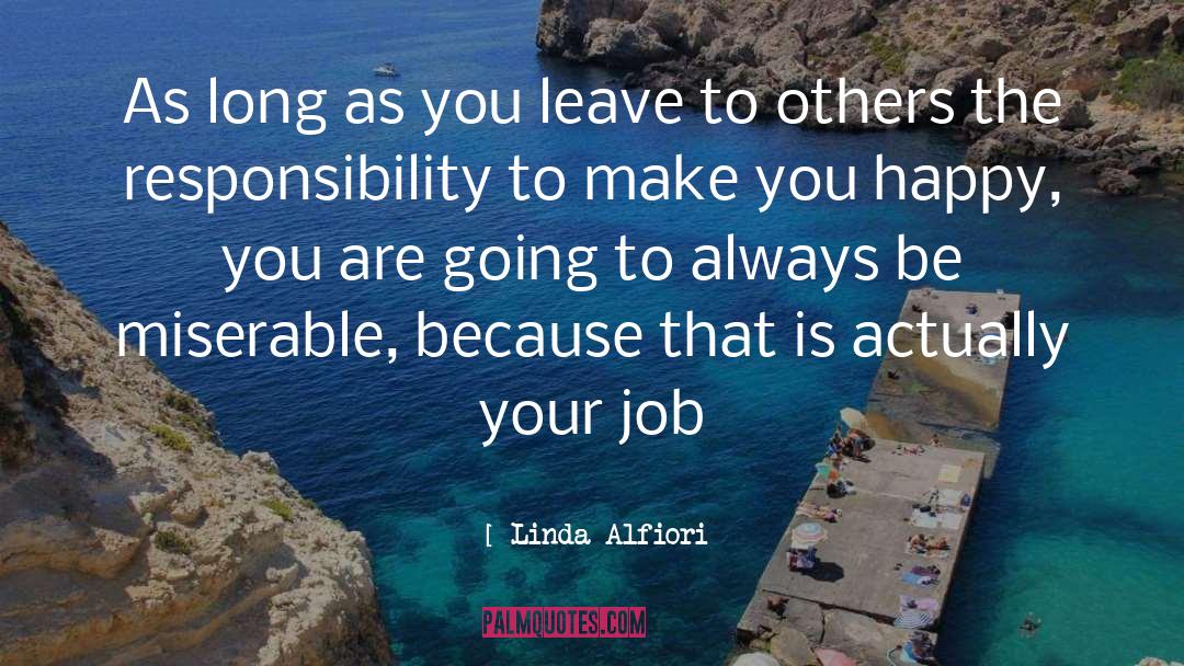 Advice To Daughter quotes by Linda Alfiori