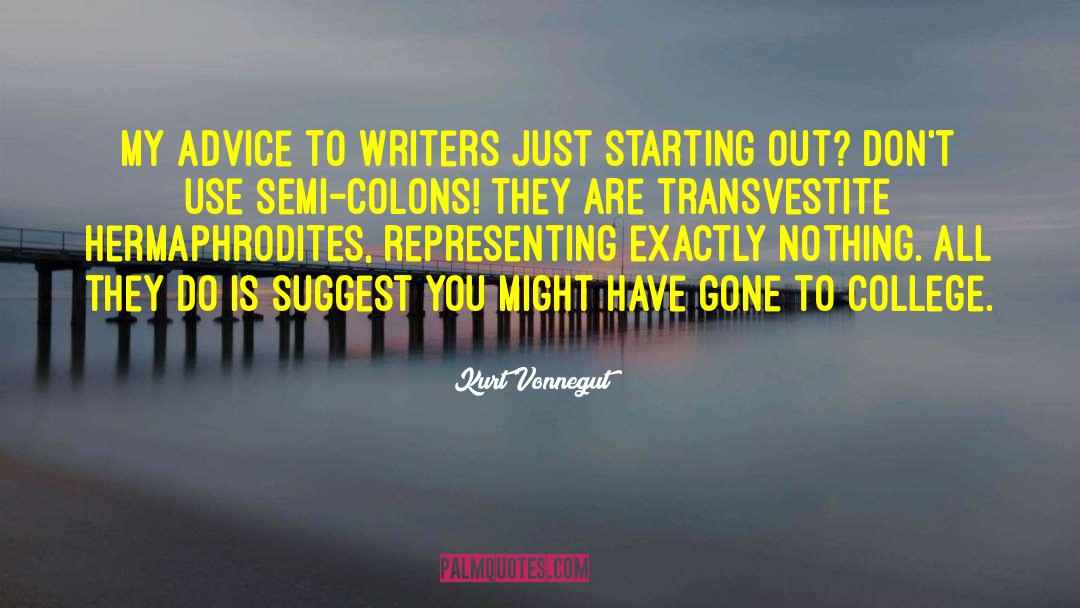 Advice To Writers quotes by Kurt Vonnegut
