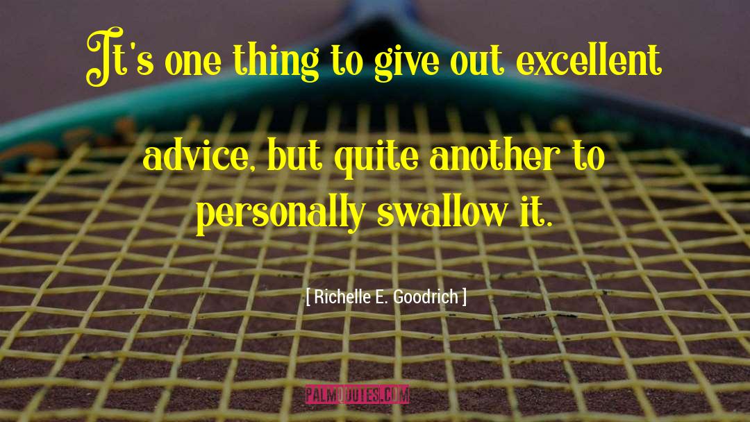 Advice To Writers quotes by Richelle E. Goodrich