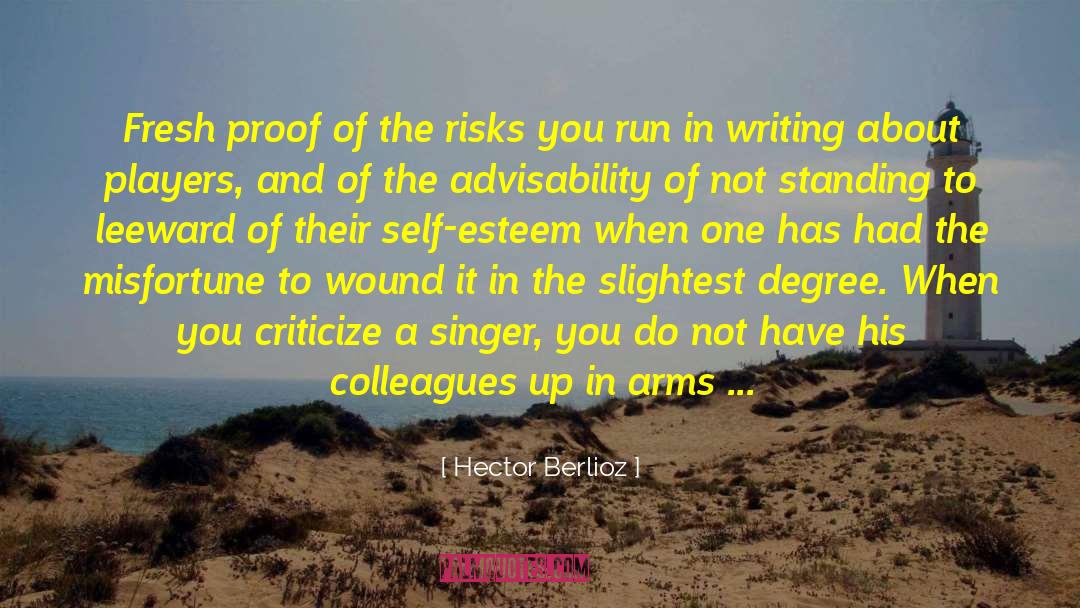 Advisability quotes by Hector Berlioz