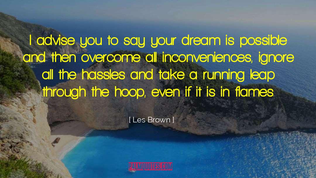 Advise quotes by Les Brown
