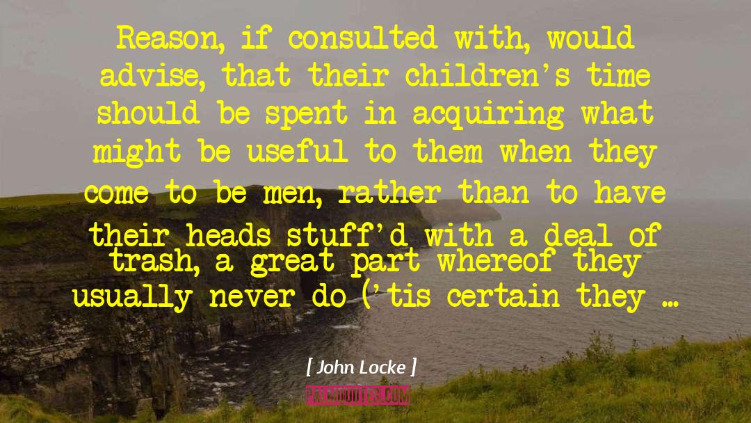 Advise quotes by John Locke