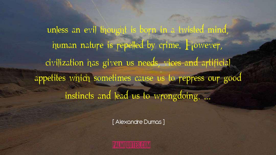 Advised By Nature quotes by Alexandre Dumas