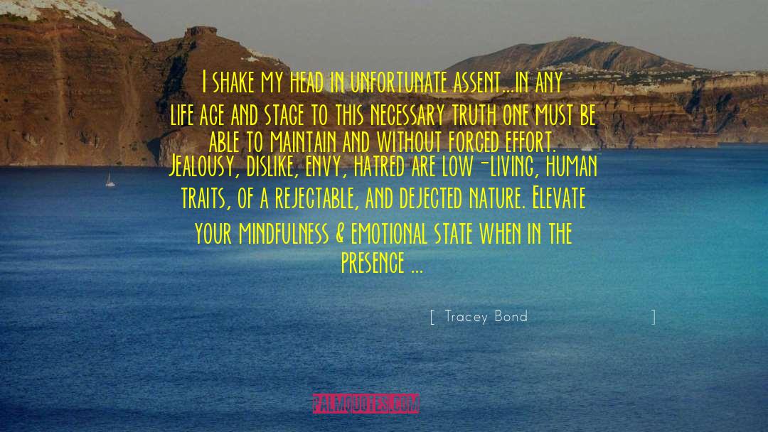 Advised By Nature quotes by Tracey Bond