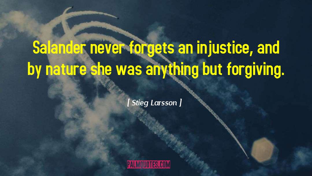 Advised By Nature quotes by Stieg Larsson