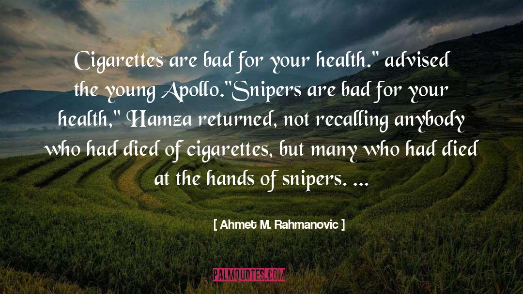 Advised quotes by Ahmet M. Rahmanovic