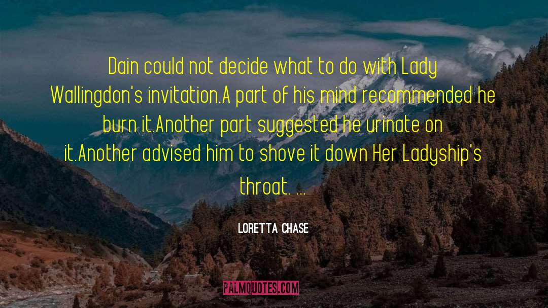 Advised quotes by Loretta Chase