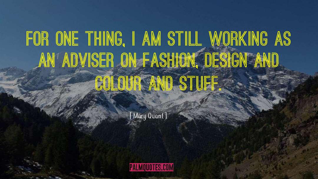 Adviser quotes by Mary Quant