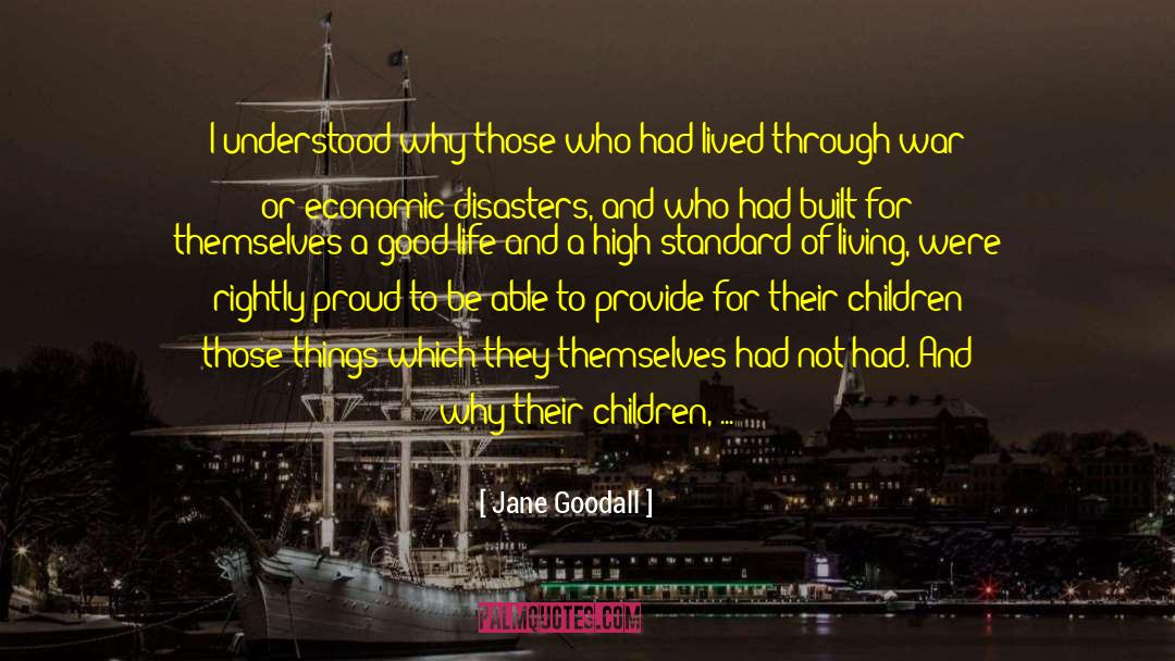 Advising Children quotes by Jane Goodall