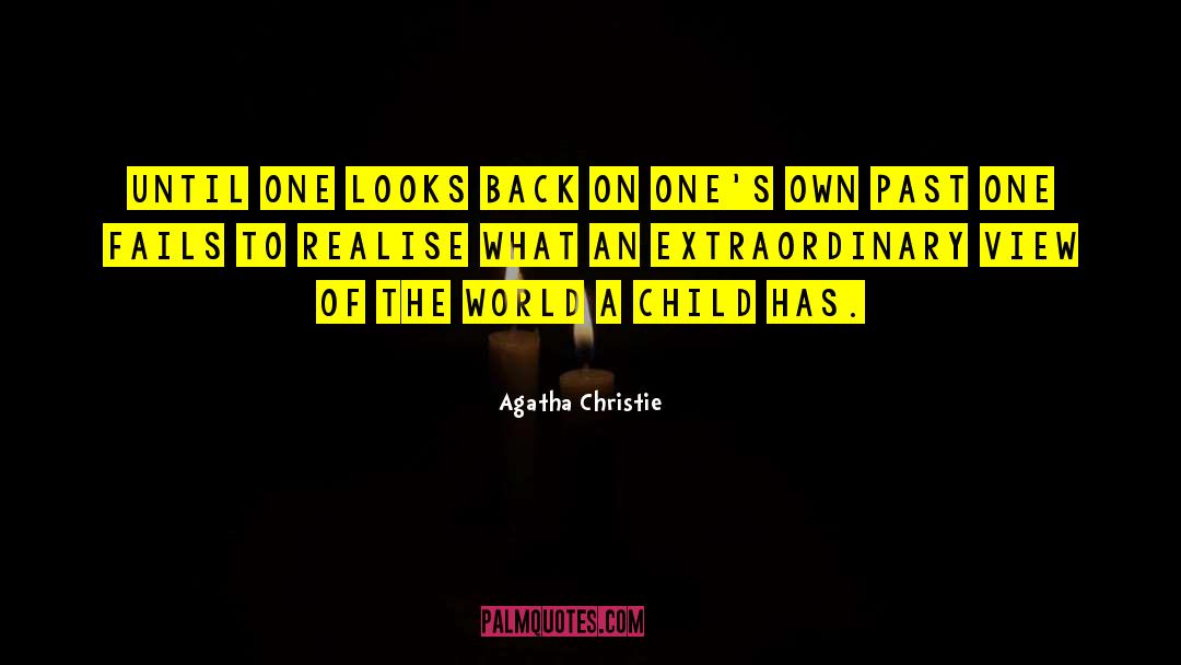 Advising Children quotes by Agatha Christie