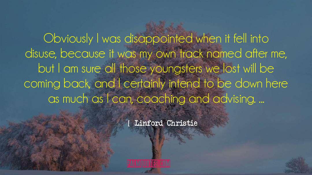 Advising quotes by Linford Christie