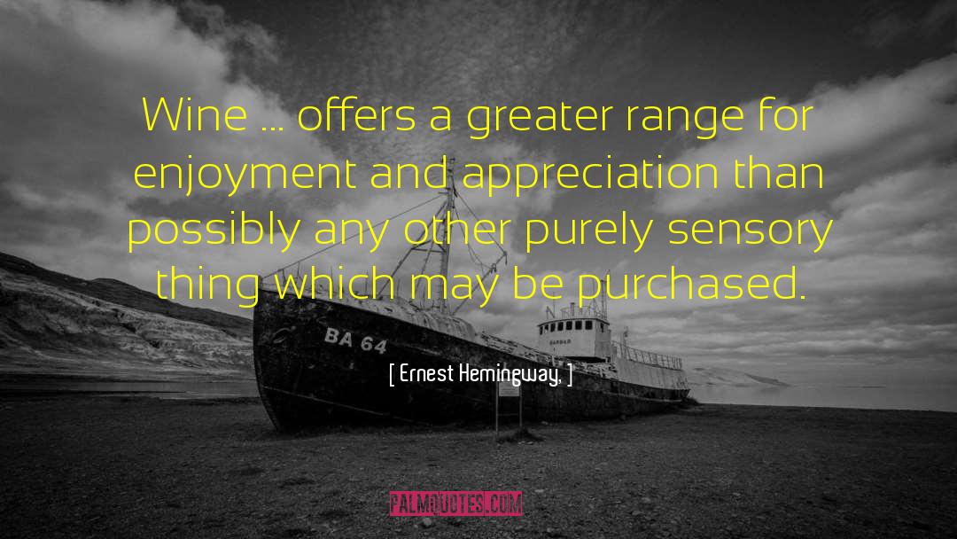 Advisor Appreciation quotes by Ernest Hemingway,