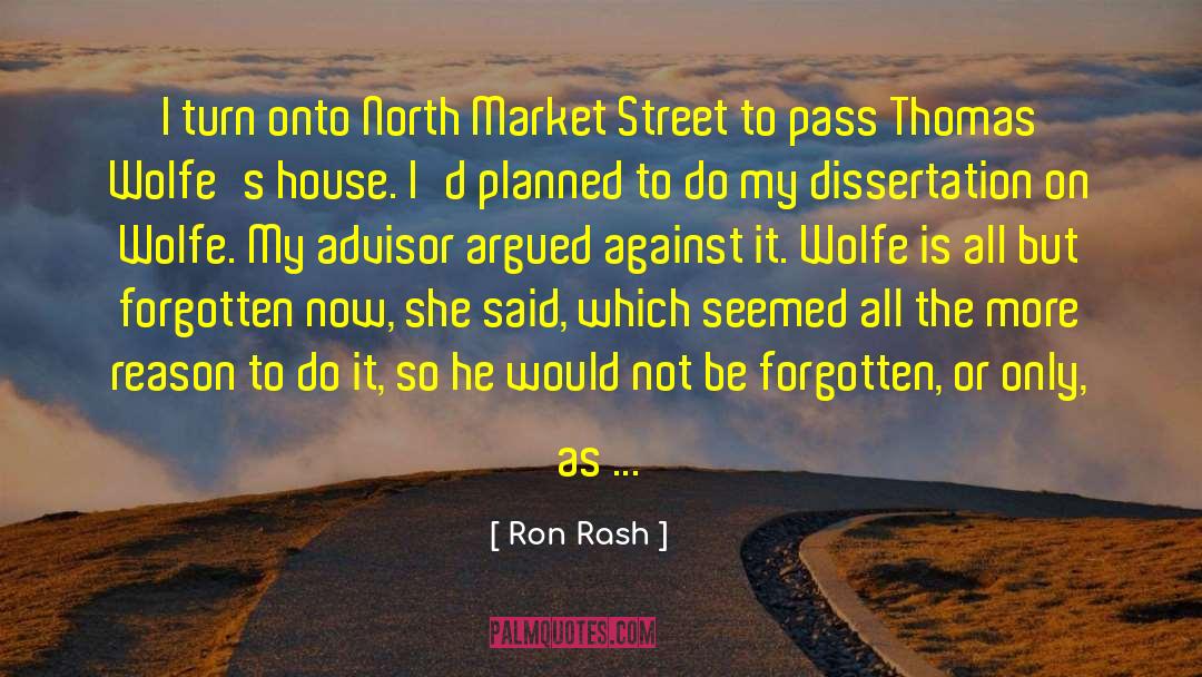 Advisor quotes by Ron Rash